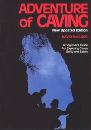 Adventure of Caving by David R. McClurg