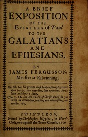 Cover of: A brief exposition of the epistles of Paul to the Galatians and Ephesians