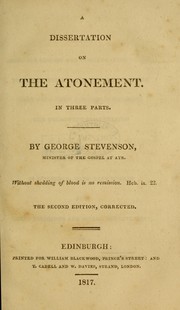 Cover of: A dissertation on the Atonement | George Stevenson