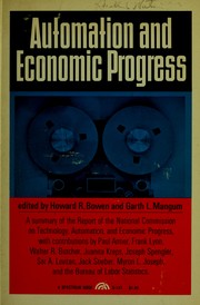 Cover of: Automation and economic progress. | United States. National Commission on Technology, Automation and Economic Progress.