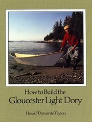 Cover of: How to build the Gloucester light dory: a classic in plywood