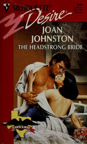 Cover of: Headstrong Bride (Hawk's Way) by Joan Johnston