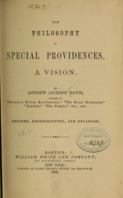 Cover of: The philosophy of special providences by Andrew Jackson Davis