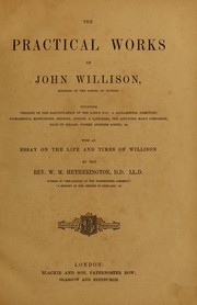 Cover of: The practical works of John Willison: with an essay on the life and times of Willison