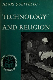 Cover of: Technology and religion. by Henri Queffélec