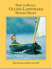 Cover of: How to Build Glued Lapstrake Wooden Boats