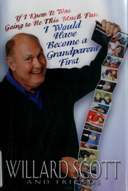 Cover of: If I knew it was going to be this much fun, I would have become a grandparent first