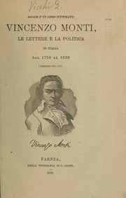 Cover of: Vincenzo Monti: le lettere e la politica in Italia dal 1750 al 1830. Triennio 1791-1793