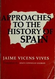 Aproximación a la historia de España by Jaime Vicens Vives