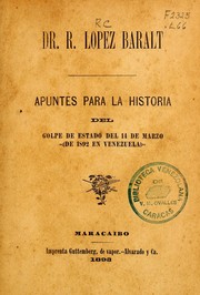 Cover of: Apuntes para la historia del Golpe de Estado del 14 de Marzo de 1892 en Venezuela by Rafael María Baralt
