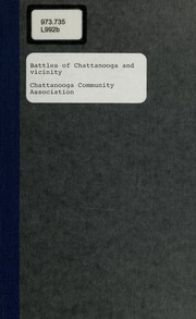 Cover of: Battles of Chattanooga and vicinity by Francis Lynde