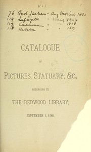 Catalogue of pictures, statuary & c., belonging to the Redwood Library, September 1, 1885 by Redwood Library and Athenaeum