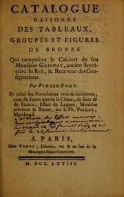 Cover of: Catalogue raisonn©♭ des tableaux, groupes et figures de bronze qui composant le cabinet de feu Monsieur Gaignat
