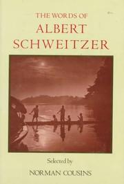 Cover of: The Words of Albert Schweitzer by Albert Schweitzer, Norman Cousins