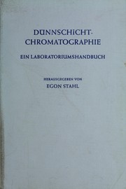 Cover of: Dünnschicht-Chromatographie by E. Stahl