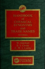 Cover of: Chemical synonyms and trade names: a dictionary and commercial handbook containing over 35,500 definitions