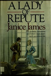 Cover of: A lady of repute by Janice James