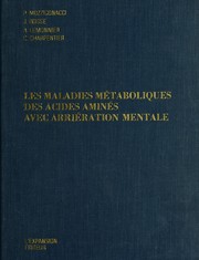 Les Maladies metaboliques des acides amines avec arrieration mentale by P. Mozziconacci