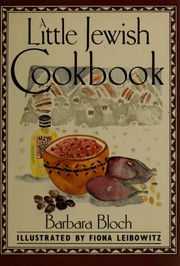 Cover of: A little Jewish cookbook by Barbara Bloch