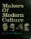 Cover of: Makers of Modern Culture