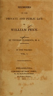 Cover of: Memoirs of the private and public life of William Penn