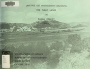 Cover of: Multiple use management decisions for public lands in Cassia County, Idaho by United States. Bureau of Land Management. Burley District Office