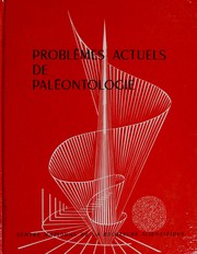 Cover of: Problèmes actuels de paléontologie by Centre national de la recherche scientifique (France)