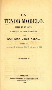 Cover of: Un tenor modelo: pieza en un acto