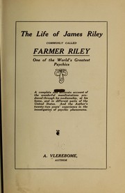 Cover of: The life of James Riley, commonly called Farmer Riley, one of the world's greatest psychics by Abraham Vlerebome
