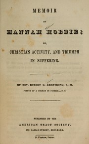 Memoir of Hannah Hobbie by Armstrong, Robert G.