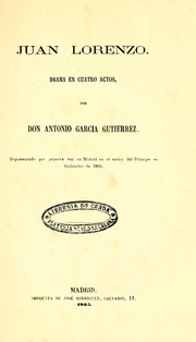 Cover of: Juan Lorenzo: drama en cuatro actos