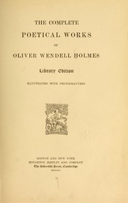Cover of: The complete poetical works of Oliver Wendell Holmes by Oliver Wendell Holmes, Sr.
