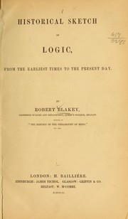 Cover of: Historical sketch of logic: from the earliest times to the present day.