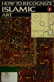 Cover of: How to Recognize Islamic Art