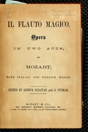 Il flauto magico by Wolfgang Amadeus Mozart