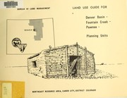 Cover of: Land use guide for Denver Basin, Fountain Creek, Pawnee Planning Units