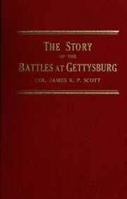 Cover of: The story of the battles at Gettysburg