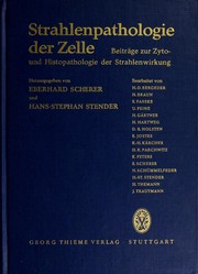 Cover of: Strahlenpathologie der Zelle: Beiträge zur Zyto- und Histopathologie der Strahlenwirkung