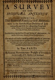 Cover of: A survey of the spiritvall Antichrist | Samuel Rutherford