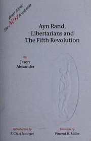 Cover of: Ayn Rand, Libertarians, and the fifth revolution
