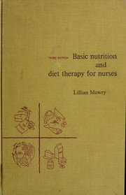 Basic nutrition and diet therapy for nurses by Lillian Mowry