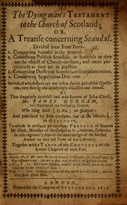 Cover of: The dying man's testament to the Church of Scotland, or, A treatise concerning scandal
