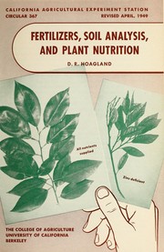 Fertilizers, soil analysis and plant nutrition by D. R. Hoagland