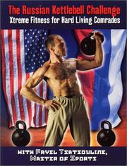 Cover of: The Russian Kettlebell Challenge by Pavel Tsatsouline