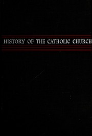 Cover of: History of the Catholic Church by Thomas Patrick Neill