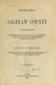 Cover of: History of Saginaw County, Michigan