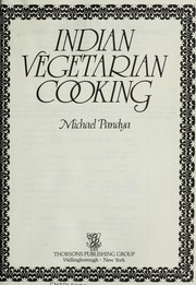 Cover of: Indian vegetarian cooking by Michael Pandya