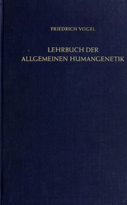Cover of: Lehrbuch der allgemeinen Humangenetik.