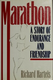 Cover of: Marathon: A Story of Endurance and Friendship