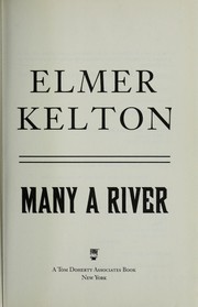 Cover of: Many a river | Elmer Kelton